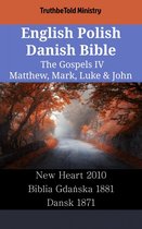 Parallel Bible Halseth English 2437 - English Polish Danish Bible - The Gospels IV - Matthew, Mark, Luke & John