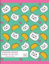 Composition Notebook Rosemary Cat and Tacos Pink and Green