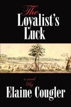 The Loyalist's Luck