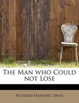 The Man Who Could Not Lose