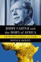 Jimmy Carter and the Horn of Africa