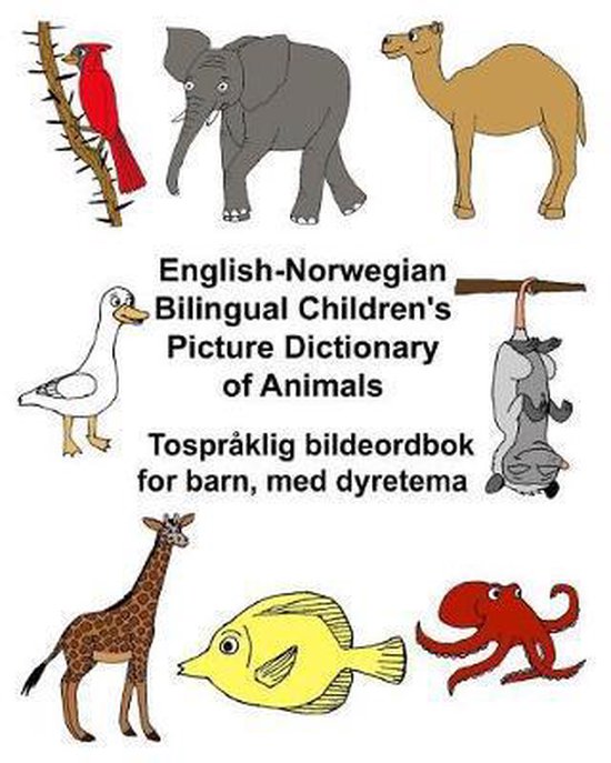 EnglishNorwegian Bilingual Children's Picture Dictionary of Animals