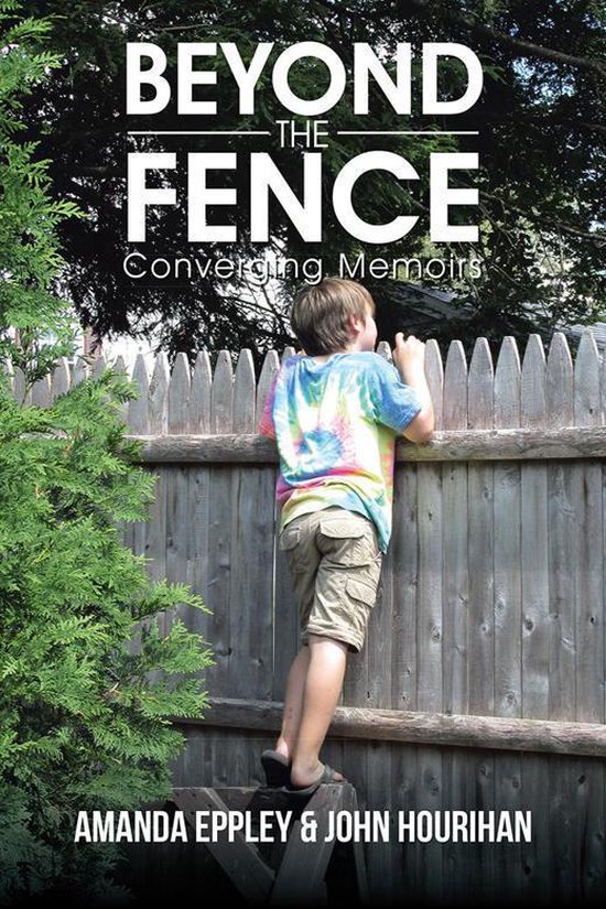 Beyond the Fence: Converging Memoirs - cover