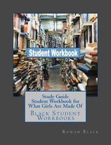 Study Guide Student Workbook for What Girls Are Made Of
