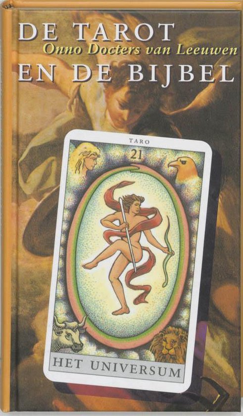 Boekomslag 'De Tarot en de Bijbel'. Een tarotkaart 'Het Universum' met nummer 21 ligt op een schilderij van engelen.