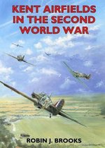 Kent Airfields In The Second World War