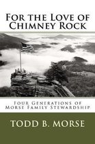 For the Love of Chimney Rock