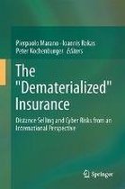 The "Dematerialized" Insurance: Distance Selling and Cyber Risks from an International Perspective