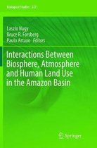 Ecological Studies- Interactions Between Biosphere, Atmosphere and Human Land Use in the Amazon Basin