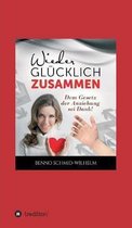 Wieder glucklich zusammen