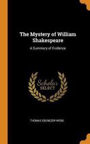 The Mystery of William Shakespeare