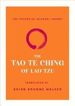 The Essential Wisdom Library-The Tao Te Ching of Lao Tzu