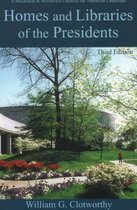 Homes and Libraries of the Presidents