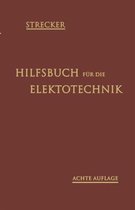Hilfsbuch Fur Die Elektrotechnik