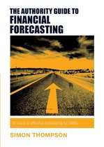 The Authority Guide to Financial Forecasting for SMEs