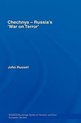 Chechnya - Russia's' War on Terror'