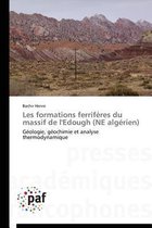 Les Formations Ferrif�res Du Massif de l'Edough (Ne Alg�rien)