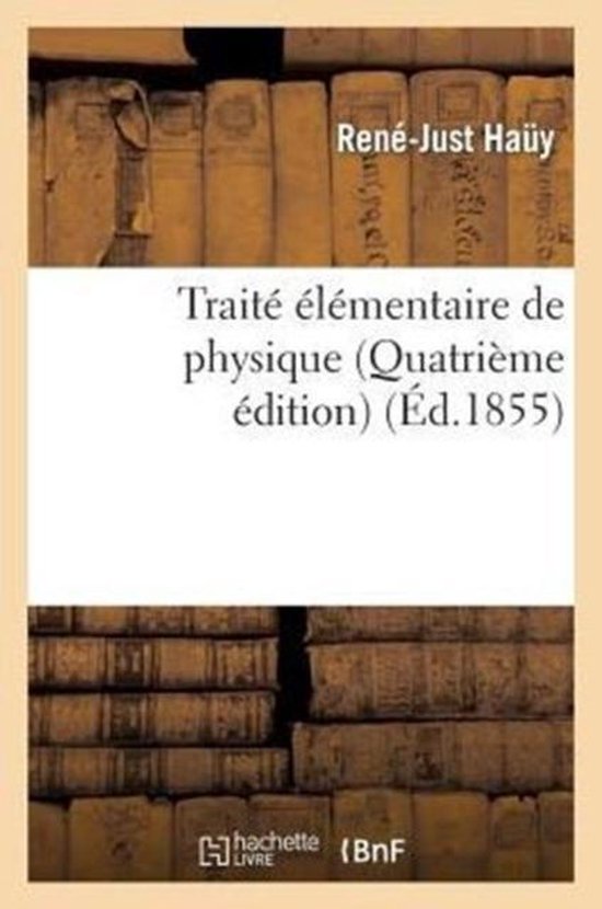 Trait� �l�mentaire de Physique (Quatri�me �dition)