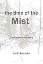 The Time of the Mist