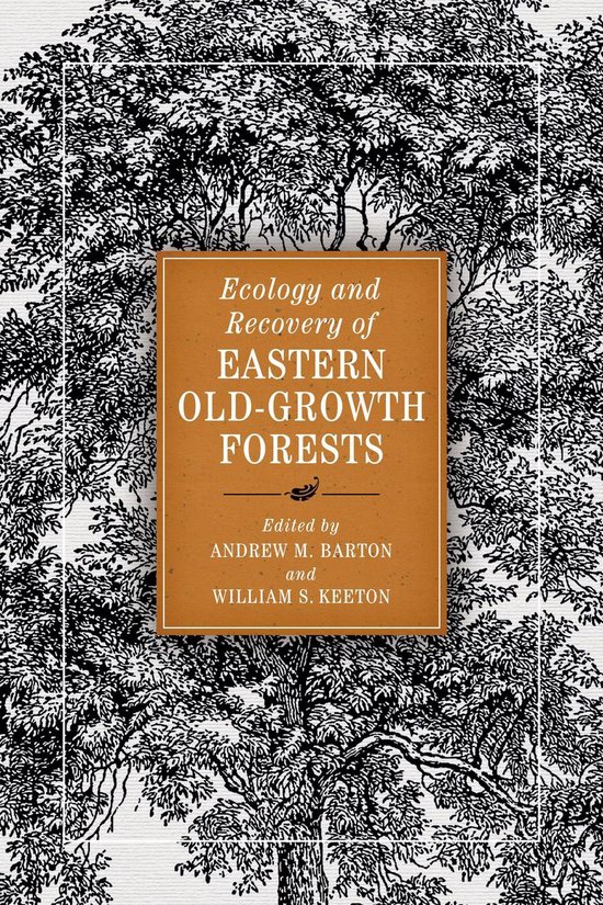 Ecology and Recovery of Eastern Old-Growth Forests - cover