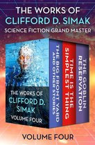 The Works of Clifford D. Simak - The Works of Clifford D. Simak Volume Four