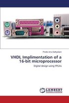 VHDL Implimentation of a 16-Bit Microprocessor