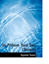 Un Problacme Moral Dans L'Antiquitac