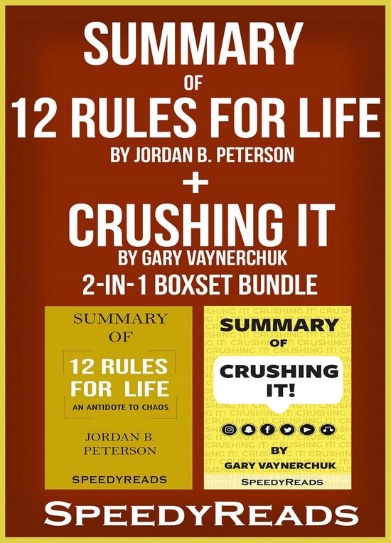 Omslag van Summary of 12 Rules for Life: An Antidote to Chaos by Jordan B. Peterson + Summary of Crushing It by Gary Vaynerchuk 2-in-1 Boxset Bundle