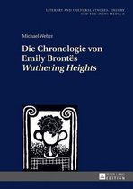 Die Chronologie von Emily Brontës 'Wuthering Heights'