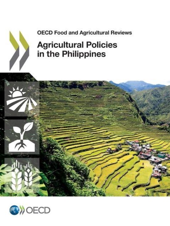 OECD food and agricultural reviews Agricultural policies in the