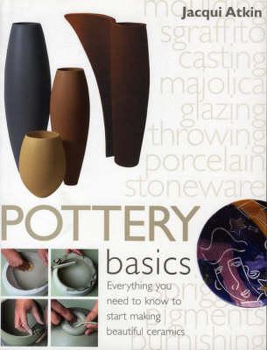 Pottery Basics, Jacqui Atkin 9780713673388 Boeken bol