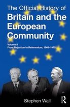 The Official History of Britain and the European Community