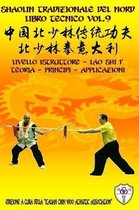 Shaolin Kung Fu Enciclopedia It- Shaolin Tradizionale del Nord Vol.9
