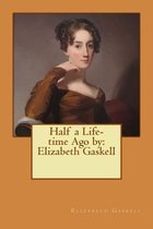 Half a Life-time Ago by