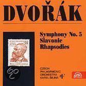 Dvorak: Symphony No 5, Slavonic Rhapsodies / Sejna