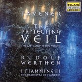Tavener: The Protecting Veil, etc / Werthen, I Fiamminghi