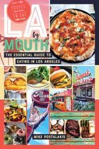 LA by Mouth