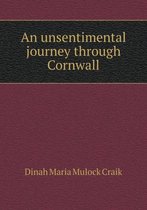 An unsentimental journey through Cornwall