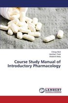 Course Study Manual of Introductory Pharmacology