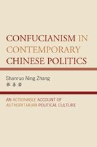 Challenges Facing Chinese Political Development- Confucianism in Contemporary Chinese Politics
