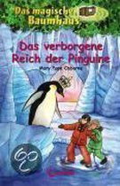 Das magische Baumhaus 38. Das verborgene Reich der Pinguine
