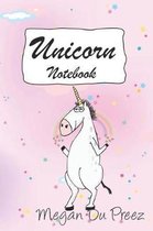 Unicorn Notebook: Unicorns and Rainbow Fantasy Cute Unicorn Notebook