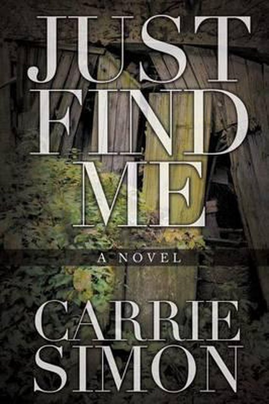 Just Find Me (A Novel) - cover