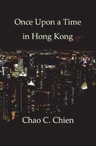 Once Upon a Time in Hong Kong