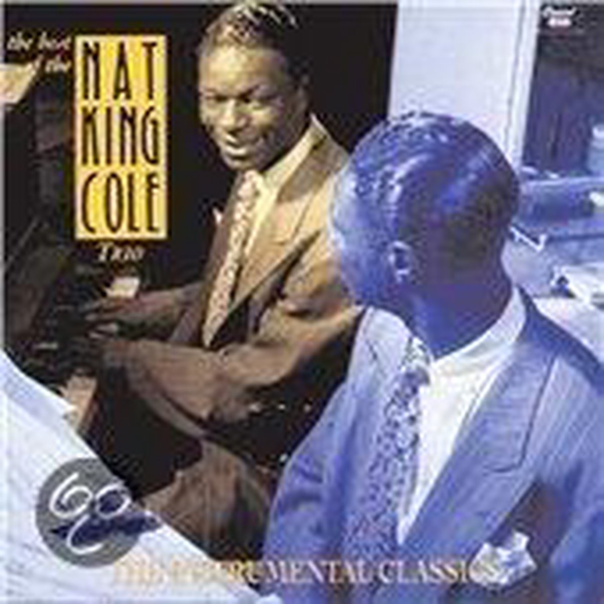 Best Of The Nat King Cole Trio - Instrumental...