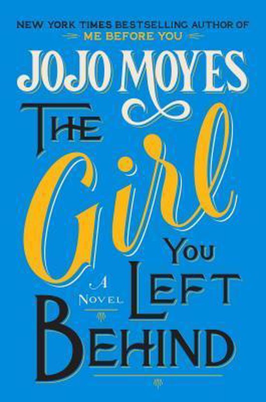 Boek "The Girl You Left Behind" van Jojo Moyes, met blauwe kaft en gele letters.