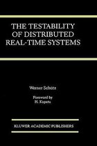 The Testability of Distributed Real-Time Systems