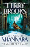 Pre-Shannara: Legends of Shannara 2 - The Measure of the Magic