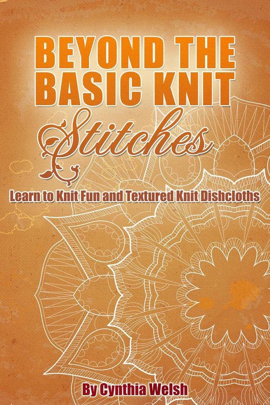 Knitting for Beginners: Learn How to Knit With Step by Step