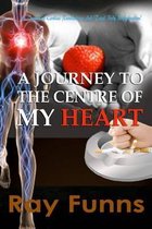 A Journey to the Center of My Heart